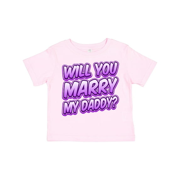 Inktastic Will You Marry My Daddy (purple) Boys or Girls Toddler T-Shirt