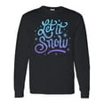 thumbnail image 1 of Inktastic Winter Let It Snow Lettering in Blue with Snowflakes Long Sleeve T-Shirt, 1 of 5