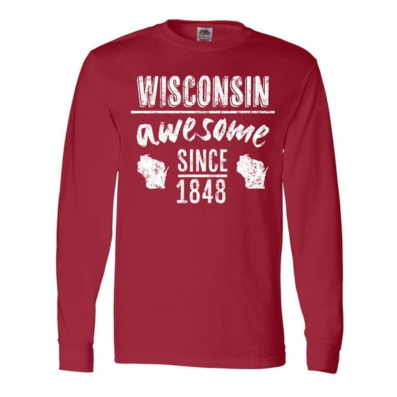 Inktastic Wisconsin Awesome Since 1848 Long Sleeve T-Shirt