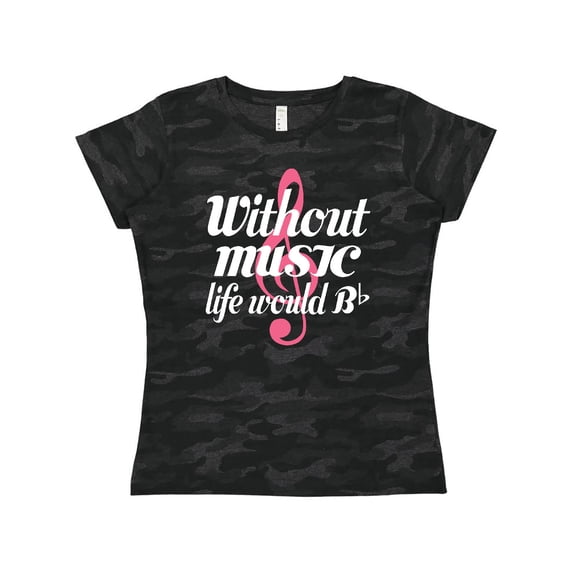 Inktastic Without Music Life Would Be Flat Women's T-Shirt