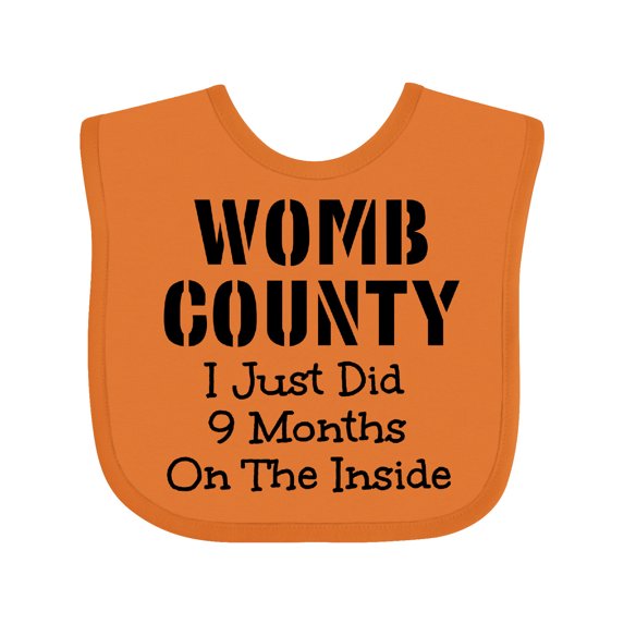 Inktastic Womb County I Just Did 9 Months on the Inside Boys or Girls Baby Bib