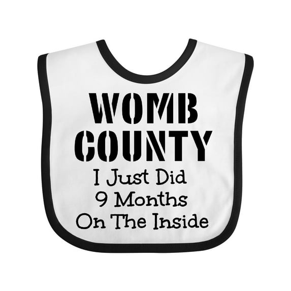 Inktastic Womb County I Just Did 9 Months on the Inside Boys or Girls Baby Bib