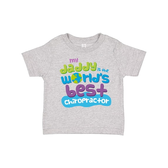 Inktastic World’s Best Chiropractor Daddy Boys or Girls Toddler T-Shirt