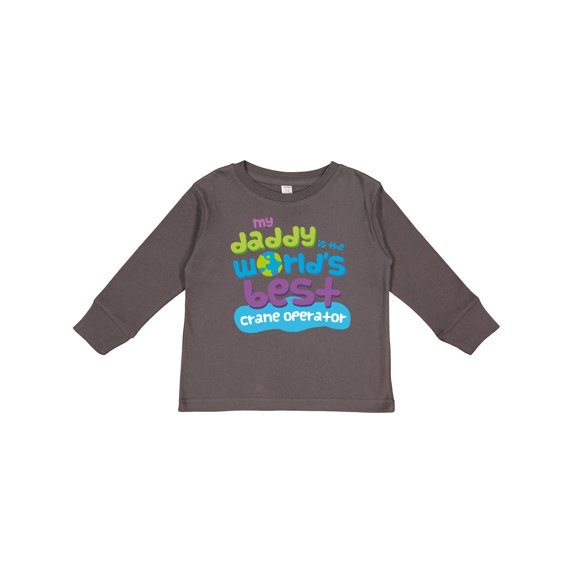 Inktastic World’s Best Crane Operator Daddy Boys or Girls Long Sleeve Toddler T-Shirt