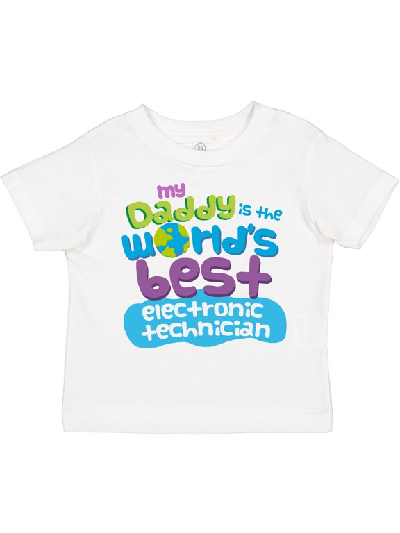 World’s Best Electronic Technician Daddy Boys or Girls Toddler T-Shirt