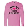 thumbnail image 1 of Inktastic World's Best Great Grandma Long Sleeve T-Shirt, 1 of 5