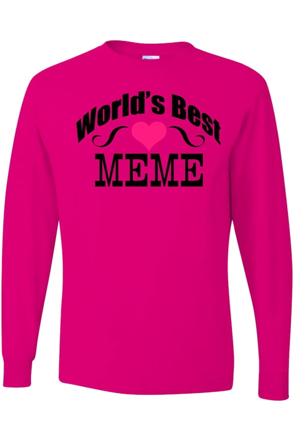 World's Best Meme Long Sleeve T-Shirt