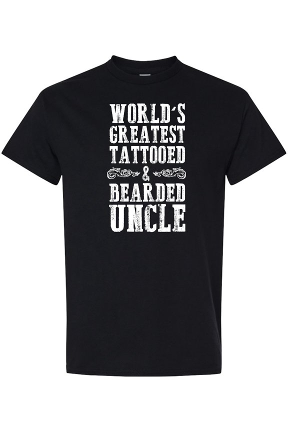 World's Greatest Tattooed & Bearded Uncle T-Shirt