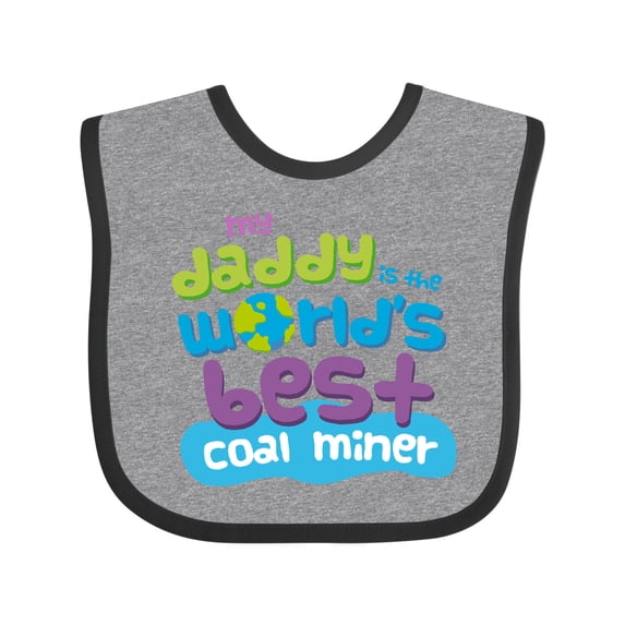 Inktastic Worlds Best Coal Miner Daddy Boys or Girls Baby Bib