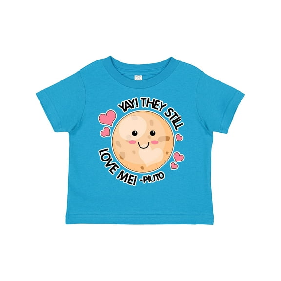 Inktastic Yay They Still Love Me Planet Pluto with Hearts Boys or Girls Toddler T-Shirt