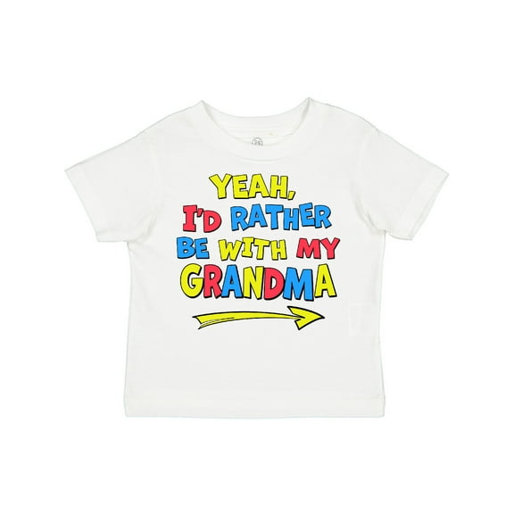 Inktastic Yeah I'd Rather Be with My Grandma in Red Yellow and Blue Boys or Girls Toddler T-Shirt
