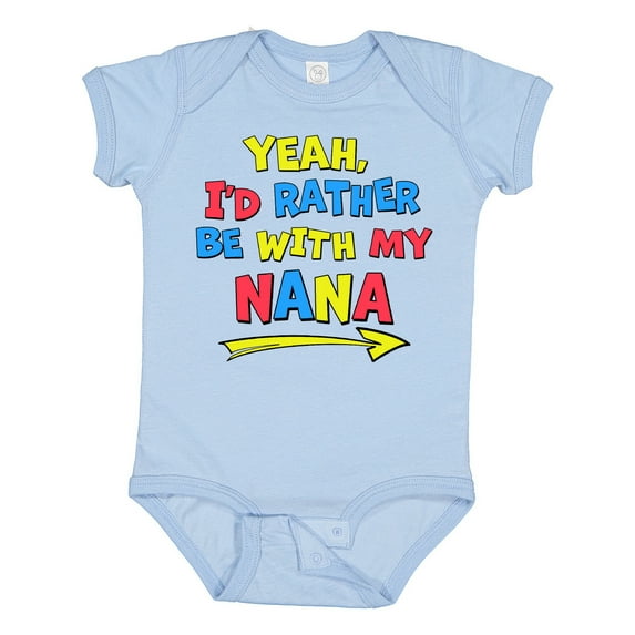 Inktastic Yeah I'd Rather Be with My Nana in Red Yellow and Blue Boys or Girls Baby Bodysuit