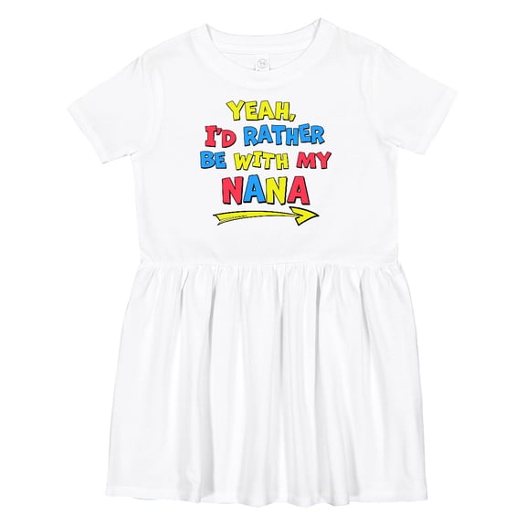 Inktastic Yeah I'd Rather Be with My Nana in Red Yellow and Blue Girls Toddler Dress