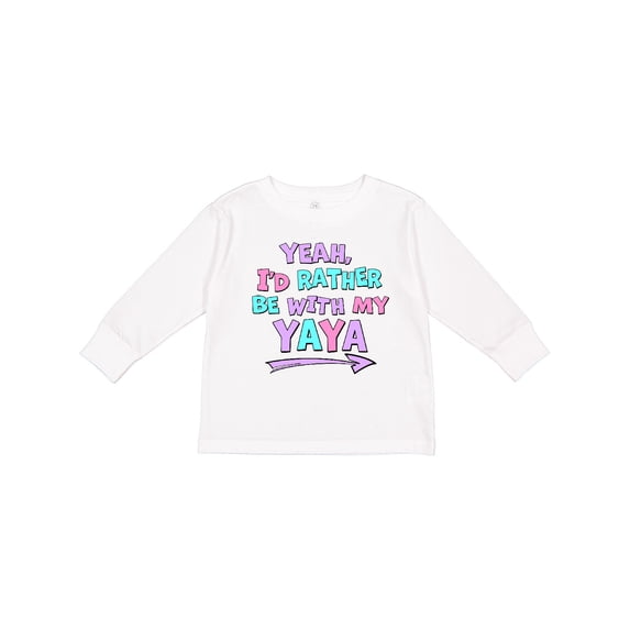 Inktastic Yeah I'd Rather be with My Yaya in Pink Blue and Purple Boys or Girls Long Sleeve Toddler T-Shirt