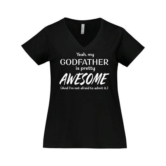 Inktastic Yeah My Godfather is Pretty Awesome Women's Plus Size V-Neck T-Shirt