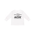 thumbnail image 1 of Inktastic Yeah My Great Grandma Is Pretty Awesome Boys or Girls Long Sleeve Toddler T-Shirt, 1 of 5