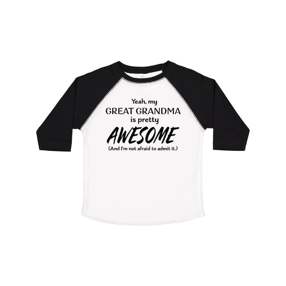 Inktastic Yeah My Great Grandma Is Pretty Awesome Boys or Girls Toddler T-Shirt