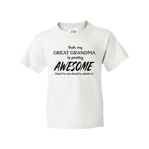 Inktastic Yeah My Great Grandma Is Pretty Awesome Youth T-Shirt