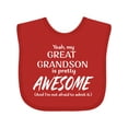 thumbnail image 1 of Inktastic Yeah My Great Grandson is Pretty Awesome Boys or Girls Baby Bib, 1 of 4