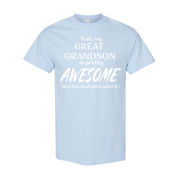 Inktastic Yeah My Great Grandson is Pretty Awesome T-Shirt