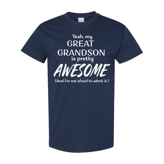 Inktastic Yeah My Great Grandson is Pretty Awesome T-Shirt
