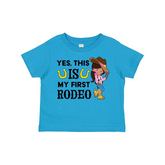 Inktastic Yes, this IS my First Rodeo- cowgirl in hat and boots Girls Toddler T-Shirt