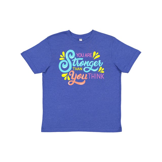 Inktastic You Are Stronger Than You Think Hand Lettering in Color Youth T-Shirt