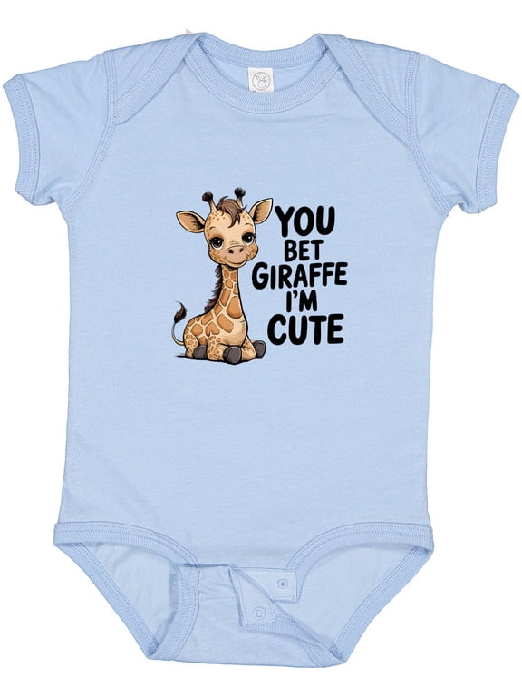 You Bet Giraffe I'm Cute Boys or Girls Baby Bodysuit