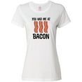 thumbnail image 1 of Inktastic You Had Me At Bacon Funny Bacon Lover Gift Women's T-Shirt, 1 of 5