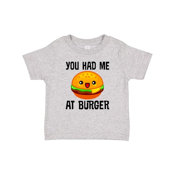 Inktastic You Had Me At Burger Boys or Girls Baby T-Shirt