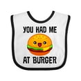 thumbnail image 1 of Inktastic You Had Me at Burger Boys or Girls Baby Bib, 1 of 4