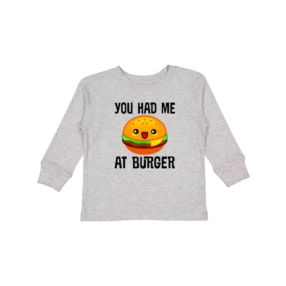 Inktastic You Had Me at Burger Boys or Girls Long Sleeve Toddler T-Shirt
