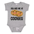 thumbnail image 1 of Inktastic You Had Me at Cookies Boys or Girls Baby Bodysuit, 1 of 5