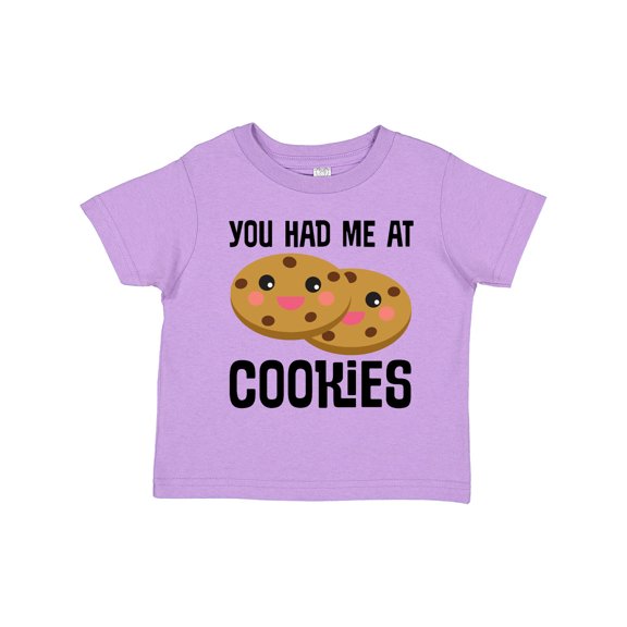 Inktastic You Had Me at Cookies Boys or Girls Toddler T-Shirt