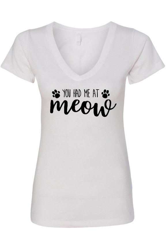 You Had Me at Meow, Cat Paws, Typography Women's V-Neck T-Shirt