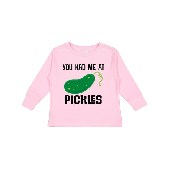 Inktastic You Had Me at Pickles Boys or Girls Long Sleeve Toddler T-Shirt
