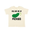 thumbnail image 1 of Inktastic You Had Me at Pickles Boys or Girls Toddler T-Shirt, 1 of 5