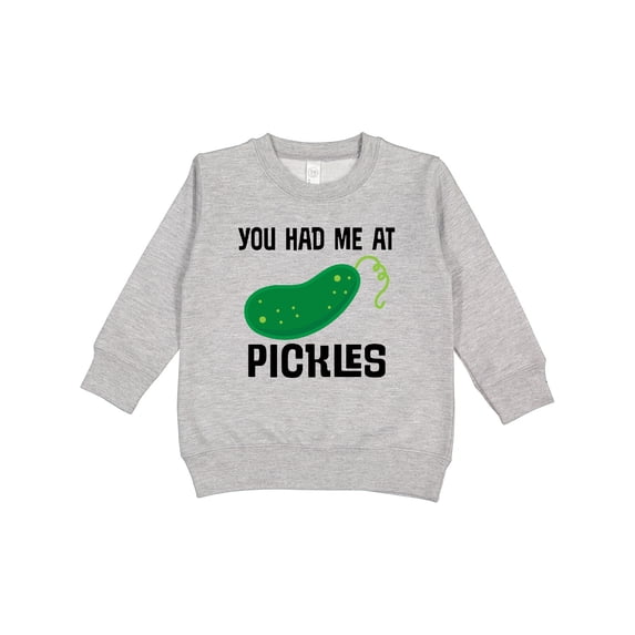 Inktastic You Had Me at Pickles Toddler Sweatshirt