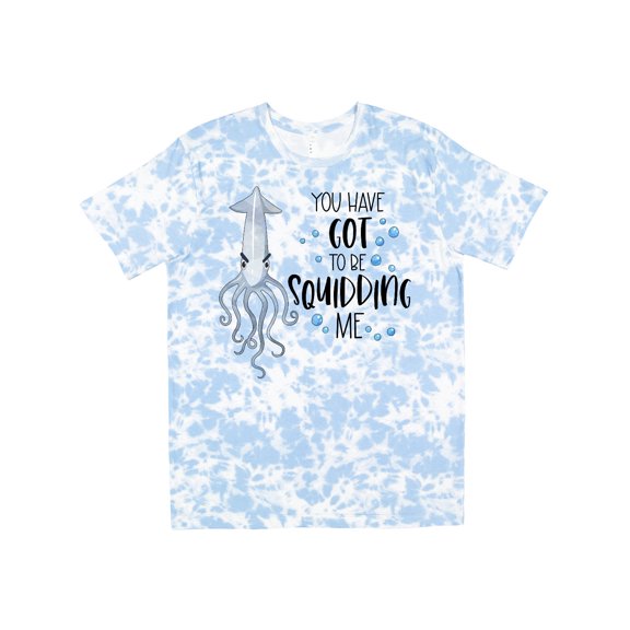 Inktastic You Have Got to Be Squidding Me Funny Squid T-Shirt