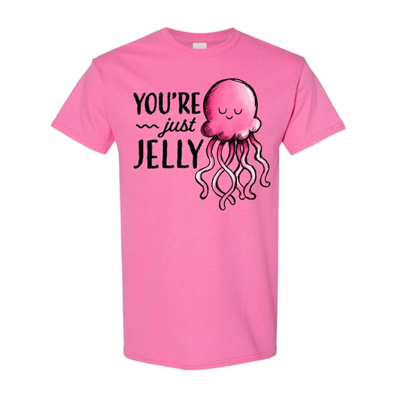 Inktastic You're Just Jelly with Pink Jellyfish T-Shirt
