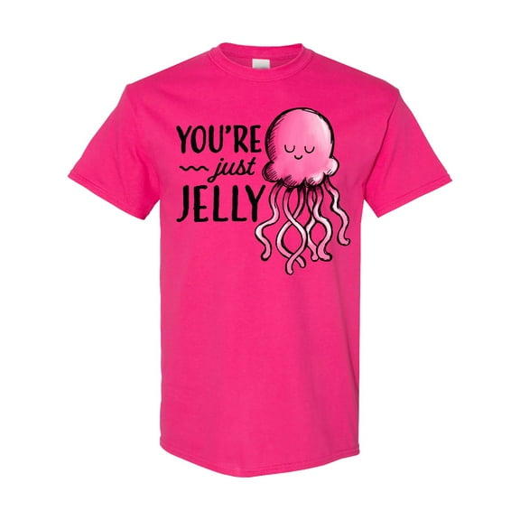 Inktastic You're Just Jelly with Pink Jellyfish T-Shirt