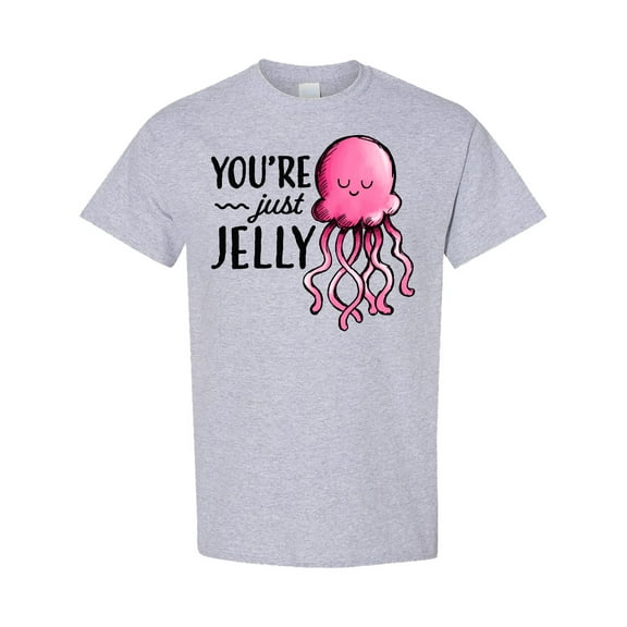 Inktastic You're Just Jelly with Pink Jellyfish T-Shirt
