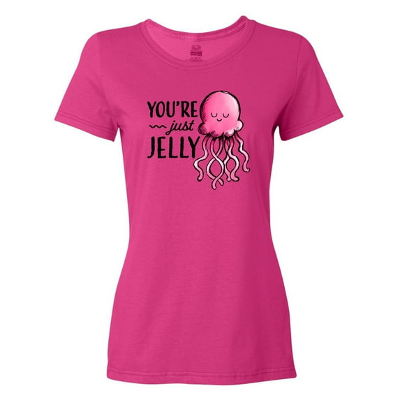 Inktastic You're Just Jelly with Pink Jellyfish Women's T-Shirt