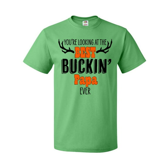 Inktastic You're Looking at the Best Buckin' Papa Ever Hunting T-Shirt