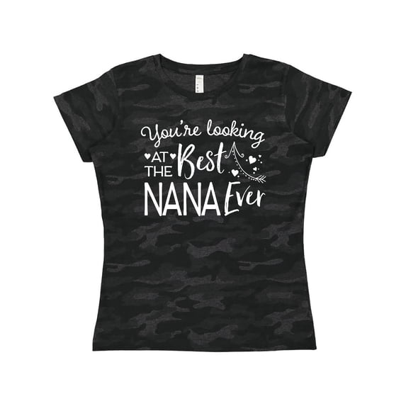 Inktastic Youre Looking at the Best Nana Ever Women's T-Shirt
