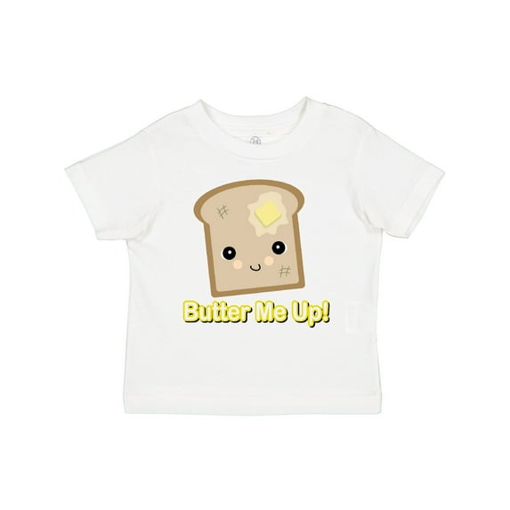Inktastic butter me up toast Boys or Girls Toddler T-Shirt