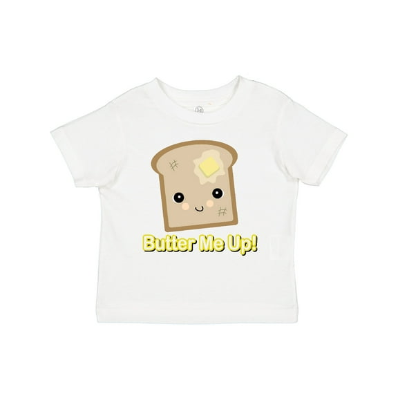 Inktastic butter me up toast Boys or Girls Toddler T-Shirt