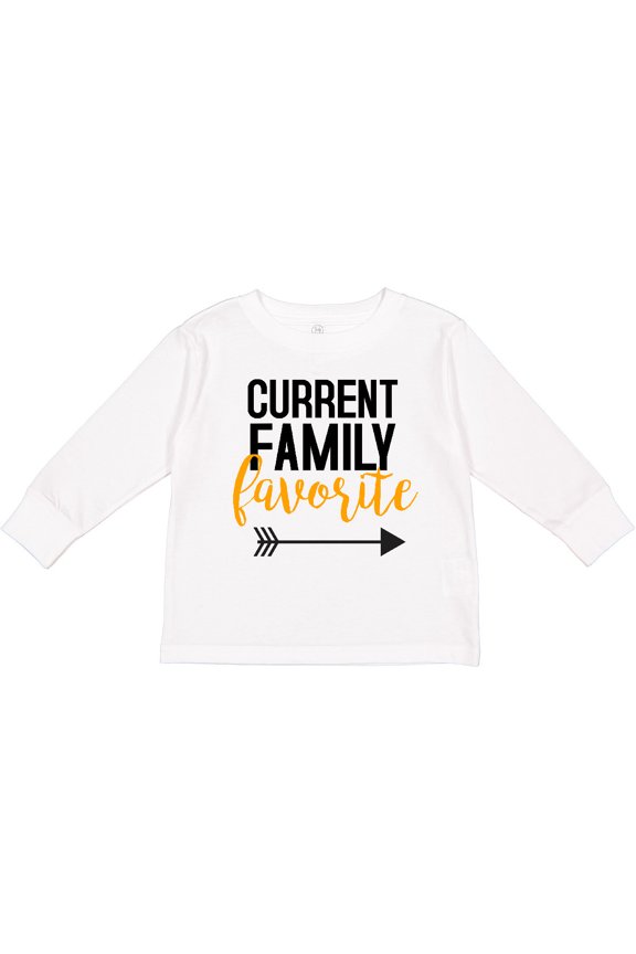 current family favorite Boys or Girls Long Sleeve Toddler T-Shirt