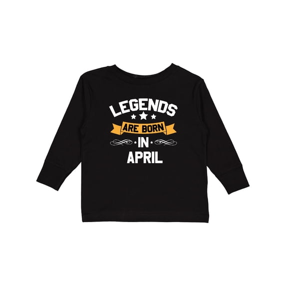 Inktastic legends are born in april Boys or Girls Long Sleeve Toddler T-Shirt