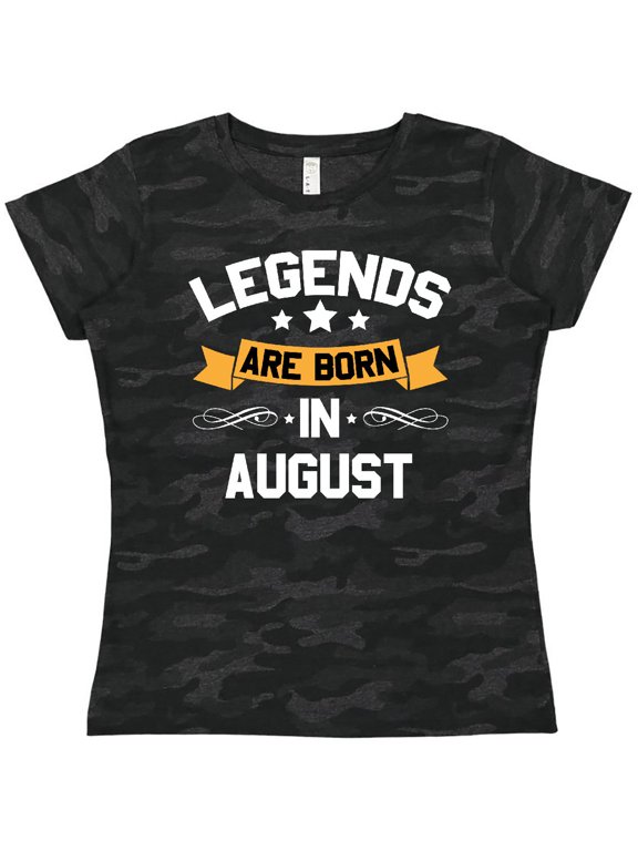 Legends Are Born in August Women's T-Shirt